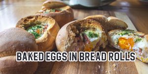 Easy Baked Egg in a Bread Roll