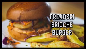 The Breadski Brioche Burger