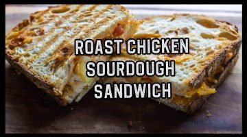 Roast Chicken sourdough sandwich recipe