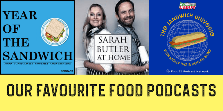 Our Favourite Food Podcasts