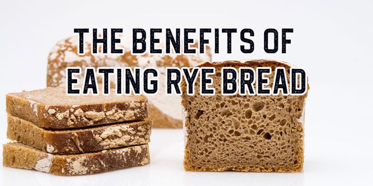 6 Reasons Why You Should Be Eating Rye Bread
