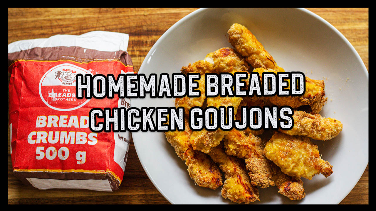 How To: Homemade Breaded Chicken Goujons